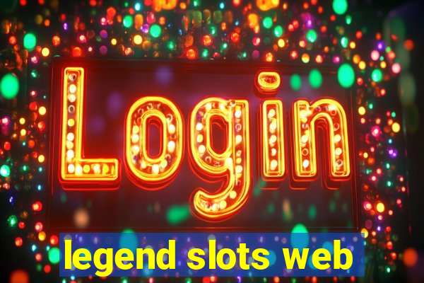 legend slots web